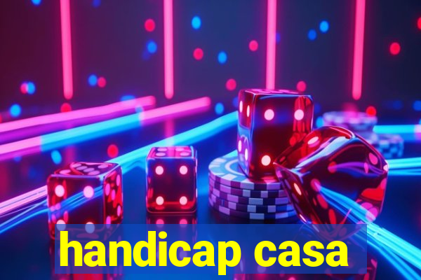 handicap casa